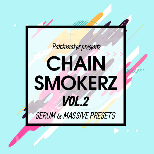 CHAINSMOKERZ VOL.2