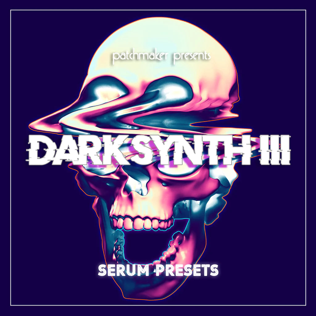 Darksynth III for Serum